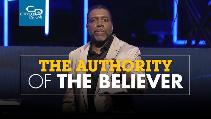 The Truth About the Authority of the Believer - Creflo Dollar